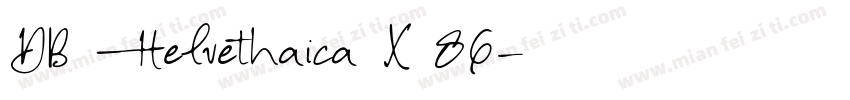 DB Helvethaica X 86字体转换